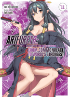 Arifureta: From Commonplace to World's Strongest (Light Novel) Vol. 11 1645057461 Book Cover