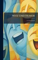 Witz Und Humor (German Edition) 1024165361 Book Cover