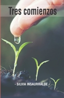 Tres Comienzos B08FP9XC8F Book Cover