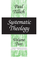 Systematic Theology, Vol 2: Existence and the Christ 0226803384 Book Cover