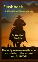 Flashback: A Western Vampire Novel 1502511711 Book Cover