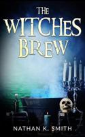 The Witches Brew 1540330311 Book Cover