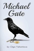 Michael Gate 0615784712 Book Cover