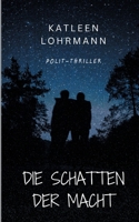 Die Schatten der Macht (German Edition) 3769310187 Book Cover