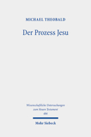 Der Prozess Jesu: Geschichte Und Theologie Der Passionserzahlungen 3161616103 Book Cover