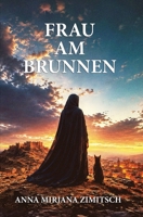 Frau am Brunnen (German Edition) B0HB771NZP Book Cover
