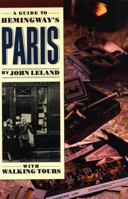 A Guide to Hemingway's Paris 0945575238 Book Cover