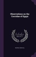 Observations on the Coccidae of Egypt 1347290516 Book Cover