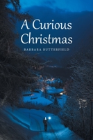 A Curious Christmas 1543499813 Book Cover