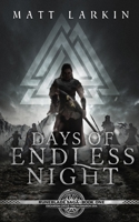 Days of Endless Night 1946686204 Book Cover