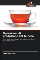 Operazioni di produzione del tè nero (Italian Edition) 6209826962 Book Cover