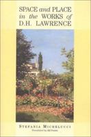 Space and Place in the Works of D.H. Lawrence 078641152X Book Cover