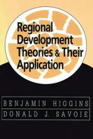 Regional Development Theories and Their Application 0765804204 Book Cover