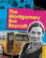 The Montgomery Bus Boycott 1477760539 Book Cover