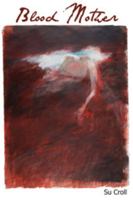 Blood Mother 189710927X Book Cover