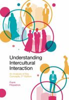 Understanding Intercultural Interaction: An Analysis of Key Concepts 1837534411 Book Cover