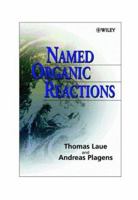 Named Organic Reactions 0471971421 Book Cover