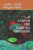 La cueva del espíritu celestial B08NS9J6WH Book Cover