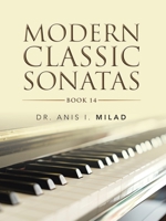 Modern Classic Sonatas : Book 14 1728369320 Book Cover