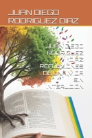JUAN DIEGO RODRIGUEZ DIAZ REFLEXIONES DE UNA VIDA SIN INTERUCIÓN (Spanish Edition) B0DT77Z7QJ Book Cover
