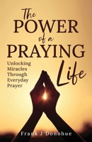 The Power of a Praying Life B0F4MFYDR7 Book Cover