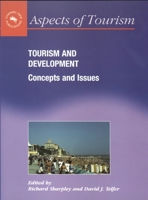 Tourism and Development: Concepts and Issues (Aspects of Tourism, 5) 1845414721 Book Cover