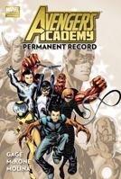 Avengers Academy, Volume 1: Permanent Record 0785144951 Book Cover