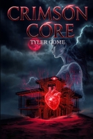 Crimson Core B0GTHDYC26 Book Cover