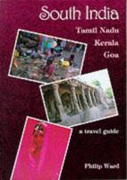 South India - Tamil Nadu, Kerala, Goa: A Travel Guide 0900891319 Book Cover