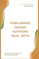 Publishing Issues Authors Deal With B0DT4TJZY5 Book Cover