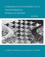 Comparative Economics in a Transforming World Economy, 2nd Edition 0256130957 Book Cover