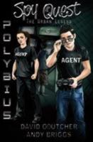 Spy Quest: Polybius - The Urban Legend 0993283101 Book Cover