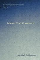 Federal Tort Claims ACT 1793807442 Book Cover