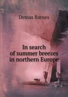 In Search of Summer Breezes in Northern Europe 117486186X Book Cover