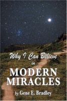 Why I Can Believe In Modern Miracles 1594678316 Book Cover