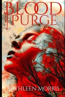 Blood Purge (Blood War Series) 1927828546 Book Cover