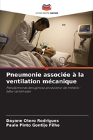 Pneumonie associée à la ventilation mécanique 6208451957 Book Cover