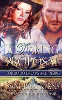 A Daring Proposal 1492165123 Book Cover