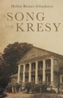 A Song for Kresy: A Story of War, of Loss and of a Family's Survival 1785893637 Book Cover