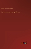 Die Arzneimittel des Hippokrates 3368407910 Book Cover