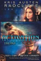 The Activation Trilogy 1939730333 Book Cover