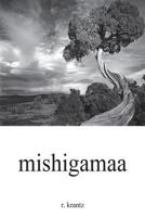 Mishigamaa 1981217150 Book Cover