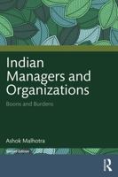 Indian Managers and Organizations: Boons and Burdens 1041314841 Book Cover