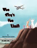 The Sky's the Limit 1524645613 Book Cover