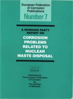 Corrosion Problems Related to Nuclear Waste Disposal 0901716324 Book Cover