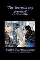 Journals and Journeys of a Writer/Rider 1105190803 Book Cover