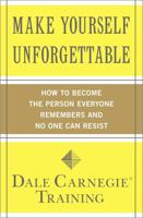 Make Yourself Unforgettable 143918822X Book Cover