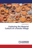 Exploring the Material Culture of a Kerala Village 6206157571 Book Cover