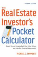 The Real Estate Investor's Pocket Calculator: Simple Ways to Compute Cashflow, Value, Return, and Other Key Financial Measurements 081443889X Book Cover