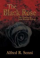 The Black Rose 1483636283 Book Cover